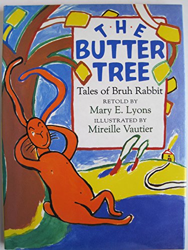 cover image The Butter Tree: Tales of Bruh Rabbit