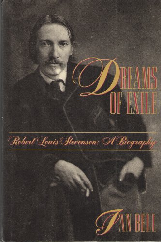 cover image Dreams of Exile: Robert Louis Stevenson, a Biography