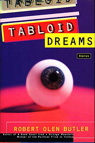 cover image Tabloid Dreams: Stories
