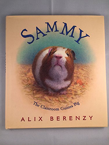 cover image Sammy: The Classroom Guinea Pig