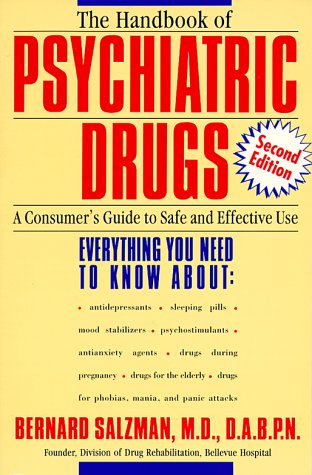 cover image The Handbook of Psychiatric Drugs: A Consumer's Guide to Safe and Effective Use
