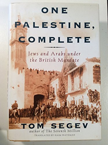 cover image One Palestine, Complete: Jews and Arabs Under the British Mandate