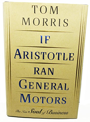 cover image If Aristotle Ran General Motors