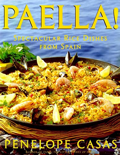 cover image Paella!: Spectacular Rice Dishes from Spain