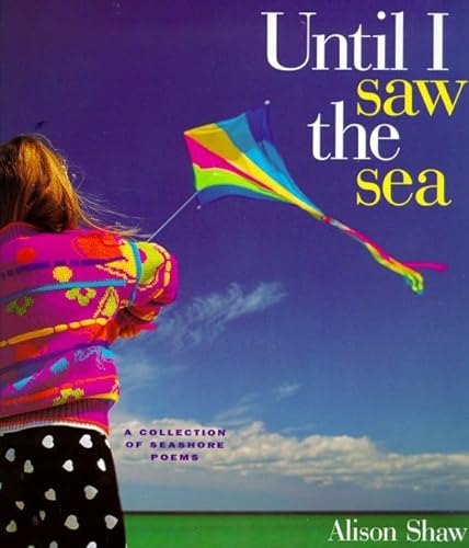 cover image Until I Saw the Sea: A Collection of Seashore Poems
