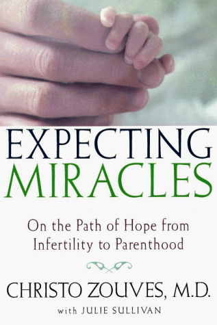 cover image Expecting Miracles: On the Path of Hope from Infertility to Parenthood