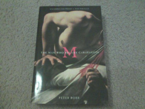 cover image M: The Man Who Became Caravaggio