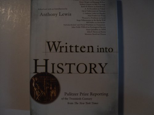 cover image WRITTEN INTO HISTORY: Pulitzer Prize Reporting of the Twentieth Century from theNew York Times
