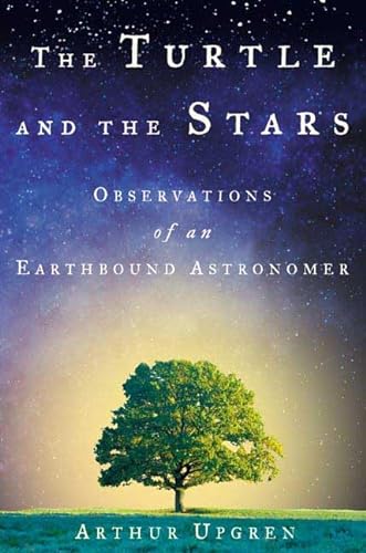 cover image THE TURTLE AND THE STARS: Observations of an Earthbound Astronomer