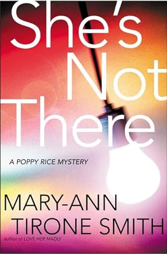cover image SHE'S NOT THERE: A Poppy Rice Mystery