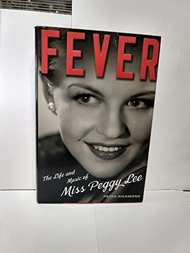 cover image Fever: The Life and Music of Miss Peggy Lee