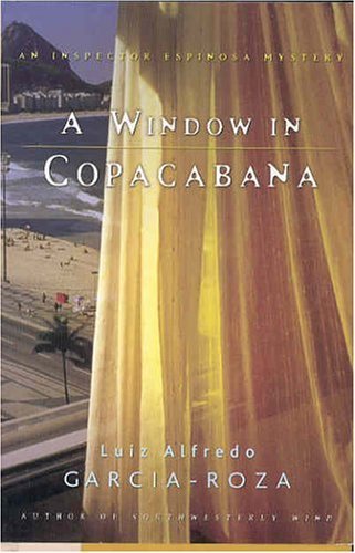 cover image A WINDOW IN COPACABANA: An Inspector Espinosa Mystery
