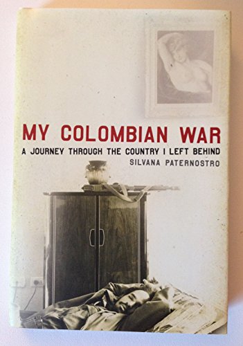 cover image My Colombian War: A Journey Through the Country I Left Behind