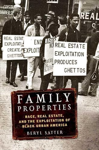 cover image Family Properties: Race, Real Estate, and the Exploitation of Black America