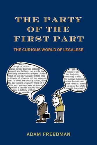cover image The Party of the First Part: The Curious World of Legalese