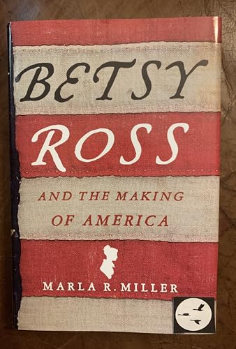 cover image Betsy Ross and the Making of America