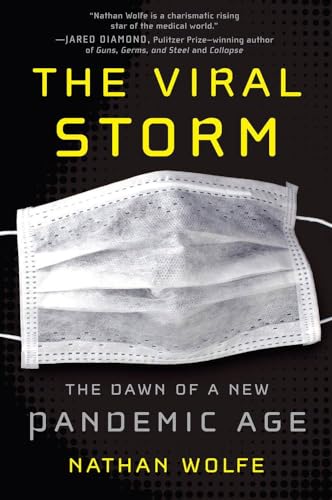 cover image The Viral Storm: The Dawn of a New Pandemic Age
