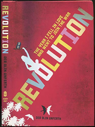 cover image Revolution: The Year I Fell in Love and Went to Join the War