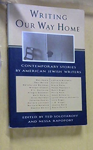 cover image Writing Our Way Home: Contemporary Stories by American Jewish Writers