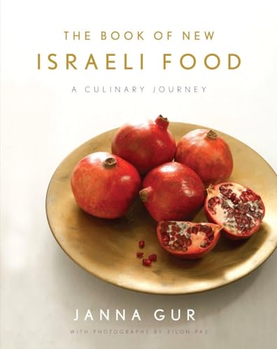 cover image The Book of New Israeli Food: A Culinary Journey