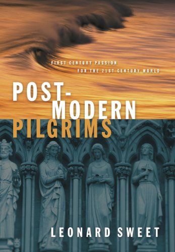 cover image Postmodern Pilgrims: First Century Passion for the 21st Century Church