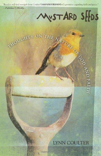 cover image Mustard Seeds: Thoughts on the Nature of God and Faith