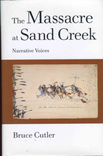 cover image The Massacre at Sand Creek: Narrative Voices