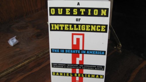 cover image A Question of Intelligence: The IQ Debate in America