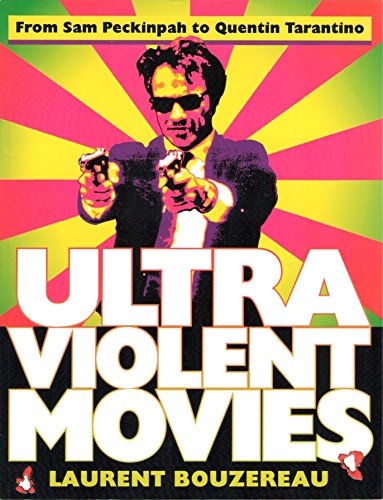 cover image Ultraviolent Movies: From Sam Peckinpah to Quentin Tarantino