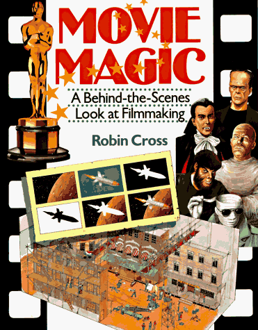 cover image Movie Magic: A Behind-The-Scenes Look at Filmmaking
