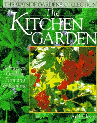cover image The Kitchen Garden: A Practical Guide to Planning & Planting