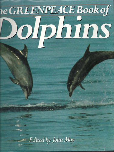 cover image The Greenpeace Book of Dolphins