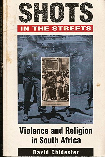 cover image Shots in the Streets: Violence and Religion in South Africa