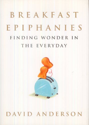 cover image Breakfast Epiphanies: Finding Wonder in the Everyday