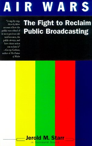 cover image Air Wars: The War Over Public Broadcasting