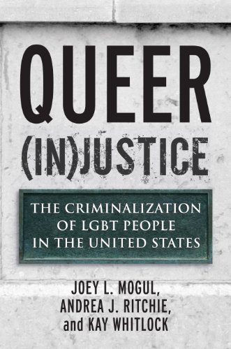 cover image Queer (In)Justice: The Criminalization of LGBT People in the United States
