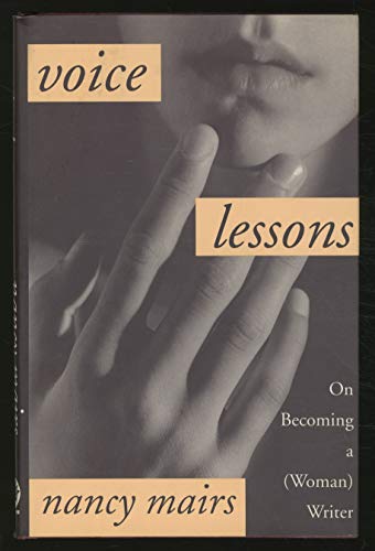 cover image Voice Lessons: On Becoming a (Woman) Writer