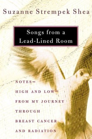 cover image SONGS FROM A LEAD-LINED ROOM: Notes—High and Low—from My Journey Through Breast Cancer
