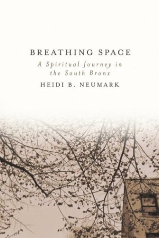 cover image BREATHING SPACE: A Spiritual Journey in the South Bronx