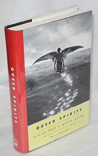 cover image Queer Spirits: A Gay Men's Myth Book
