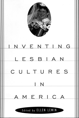 cover image Inventing Lesbian Cultures in America