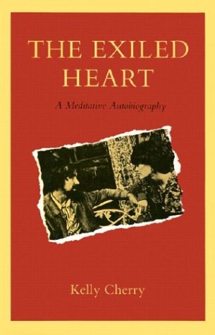 cover image The Exiled Heart: A Meditative Autobiography