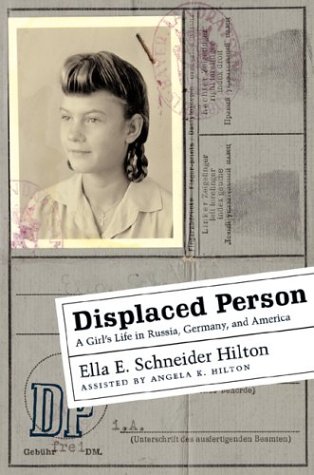 cover image DISPLACED PERSON: A Girl's Life in Russia, Germany, and America