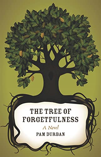 cover image The Tree of Forgetfulness: A Novel