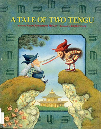 cover image A Tale of Two Tengu: A Japanese Folktale