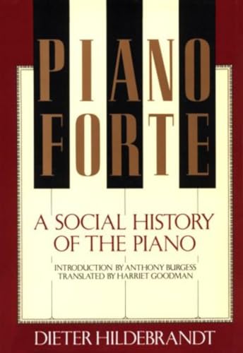 cover image Pianoforte, a Social History of the Piano