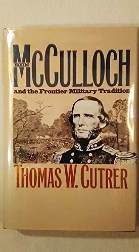 cover image Ben McCulloch and the Frontier Military Tradition