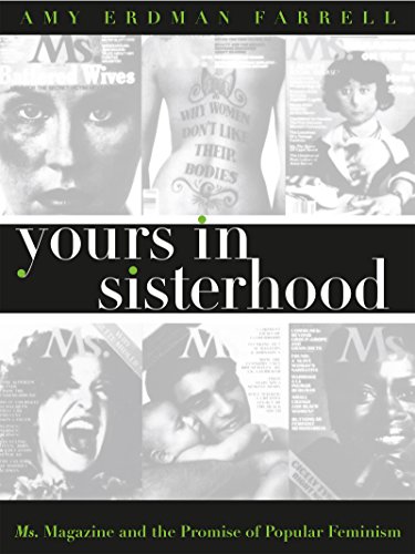 cover image Yours in Sisterhood: Ms. Magazine and the Promise of Popular Feminism