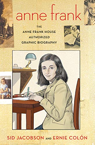 cover image Anne Frank, the Anne Frank House Authorized Graphic Biography