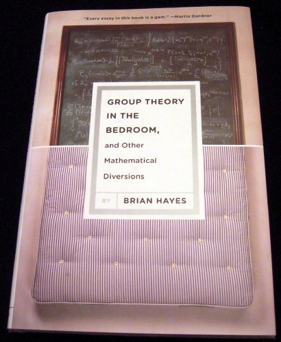 cover image Group Theory in the Bedroom, and Other Mathematical Diversions